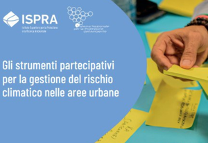 Gli strumenti partecipativi per la gestione del rischio climatico nelle aree urbane